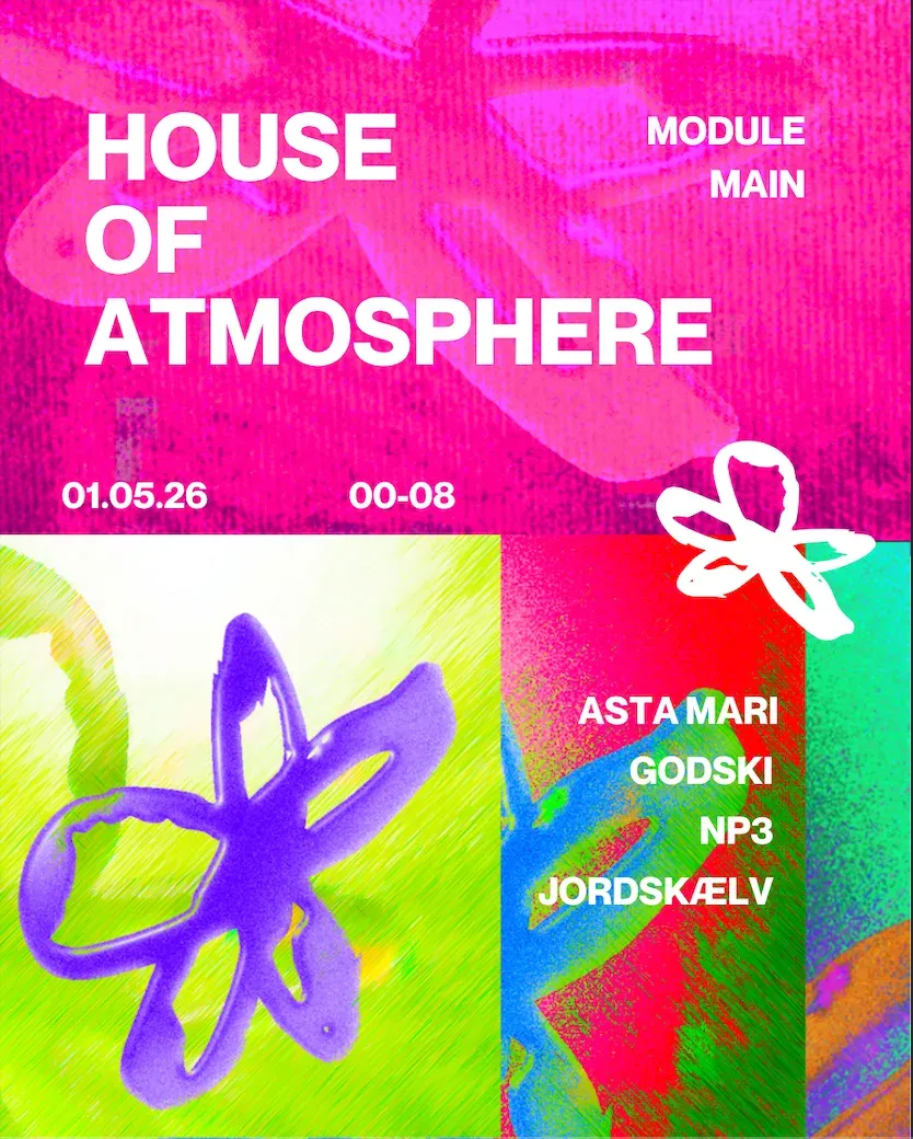 MODULE X HOUSE OF ATMOSPHERE event poster