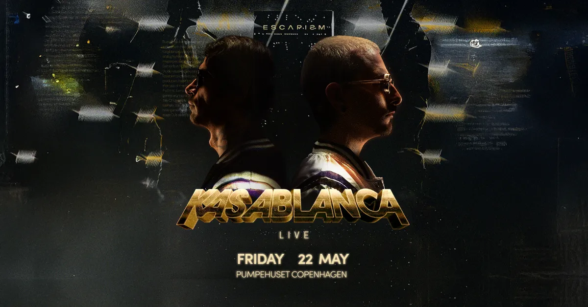 ESCAPISM presents: Kasablanca LIVE 360° XP event poster