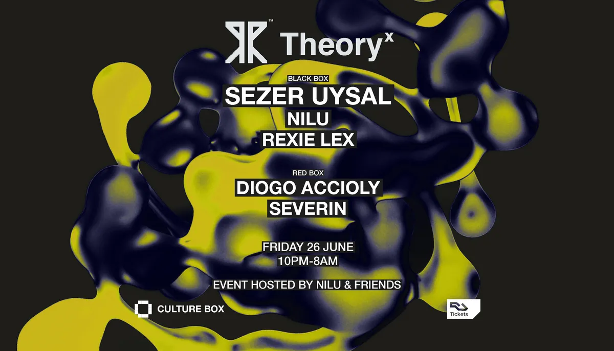 Theory X Showcase: Sezer Uysal / NILU / REXIE LEX / Diogo Accioly / Severin event poster