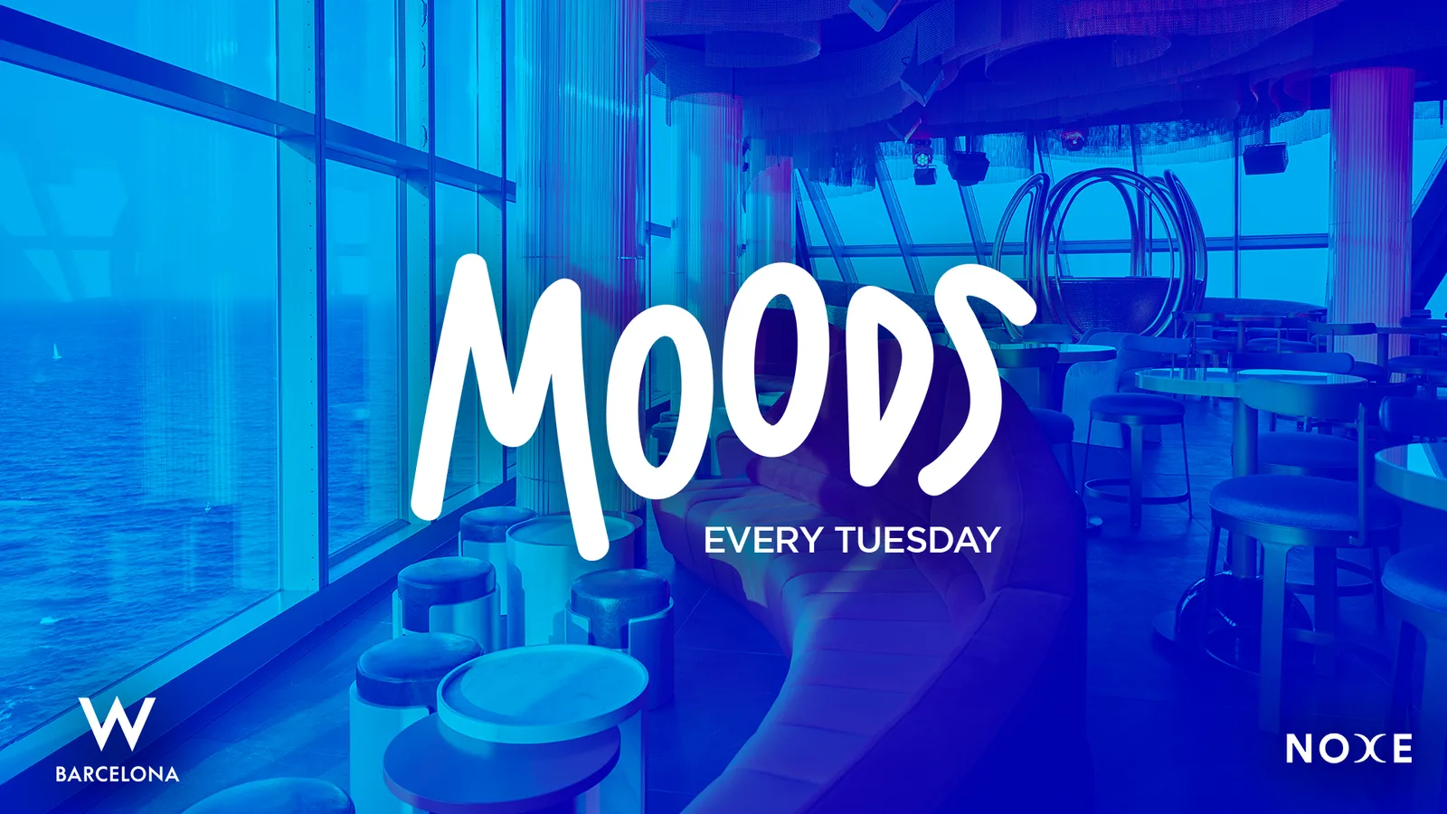 FREE GUEST LIST * Moods at Noxe (26th floor W Barcelona) event poster