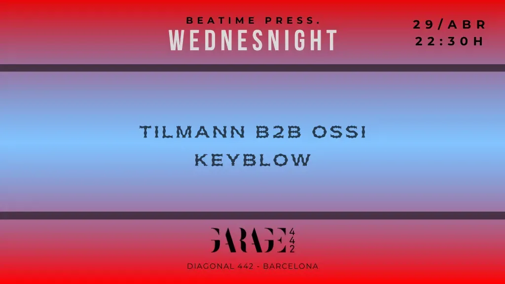 Wednesnight w/ Tilmann B2B Oss, Keyblow event poster
