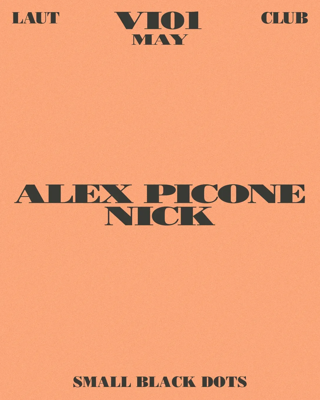 Small Black Dots: Alex Picone + Nick event poster