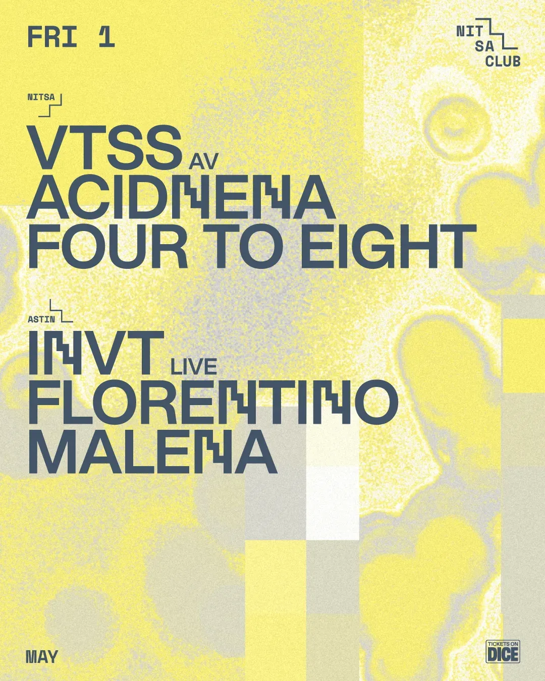 VTSS AV · Acidnena · Four To Eight / INVT Live · Florentino · MALENA event poster
