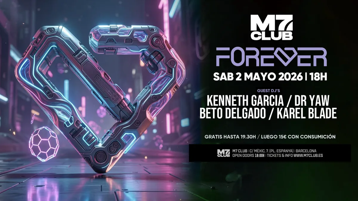 FOREVER [Kenneth Garcia, Dr Yaw, Beto Delgado & Karel Blade] event poster