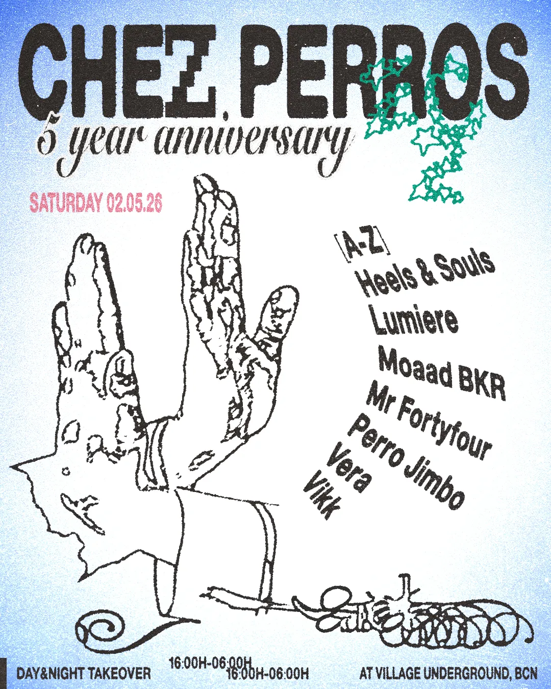 CHEZ PERROS 5 YEARS at Village Underground BCN event poster