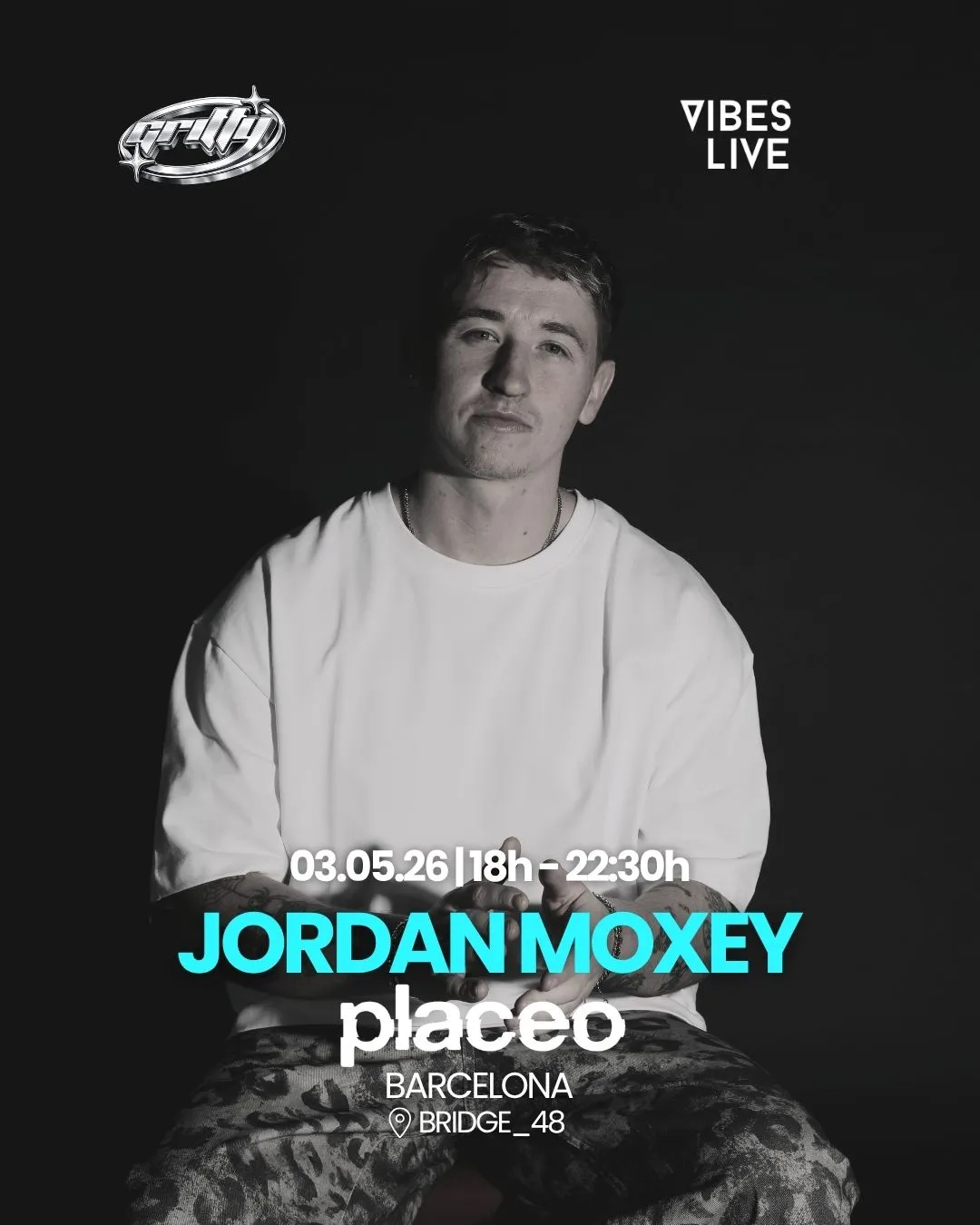 Placeo pres. Jordan Moxey - Gritty Records & Vibes Live event poster