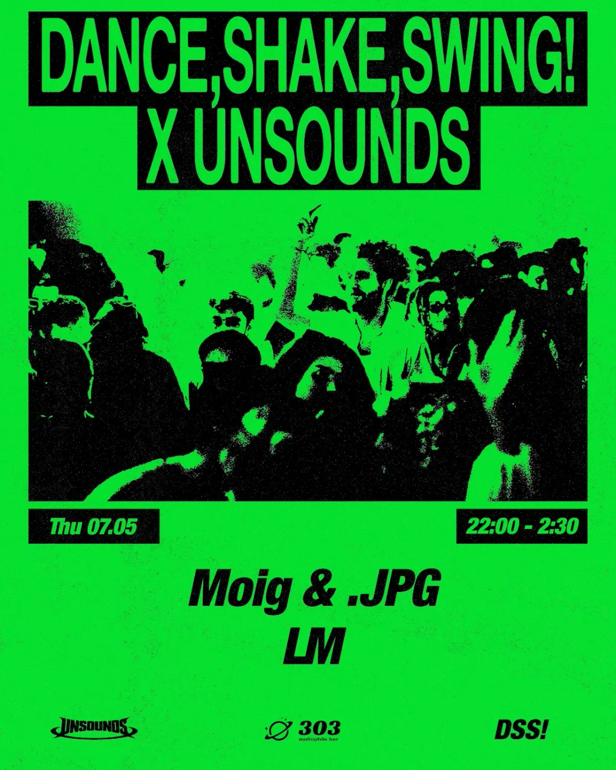 Dance Shake Swing! invites Unsounds Records at 303 event poster