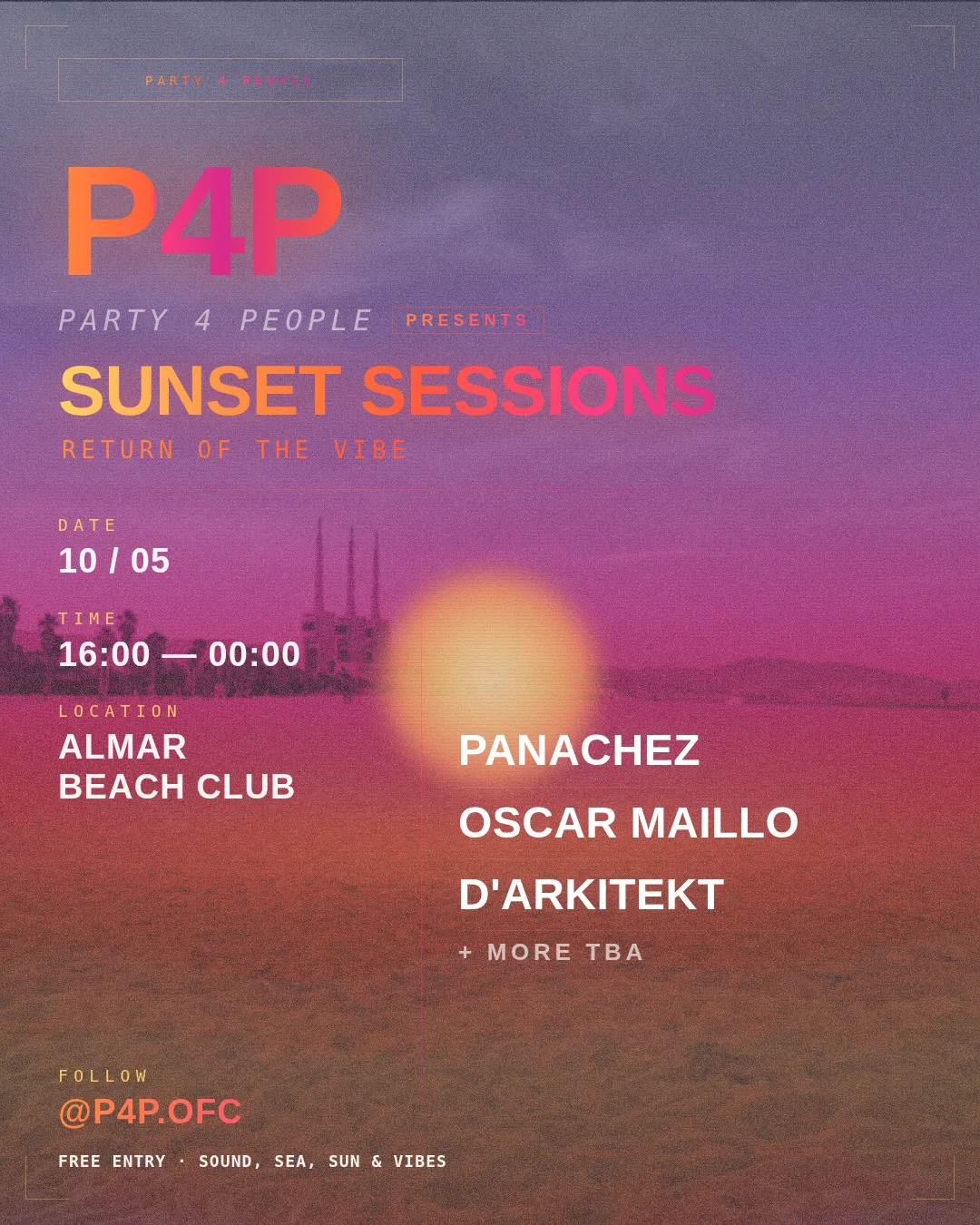 P4P presents: Sunset Sessions — Return Of The Vibe event poster