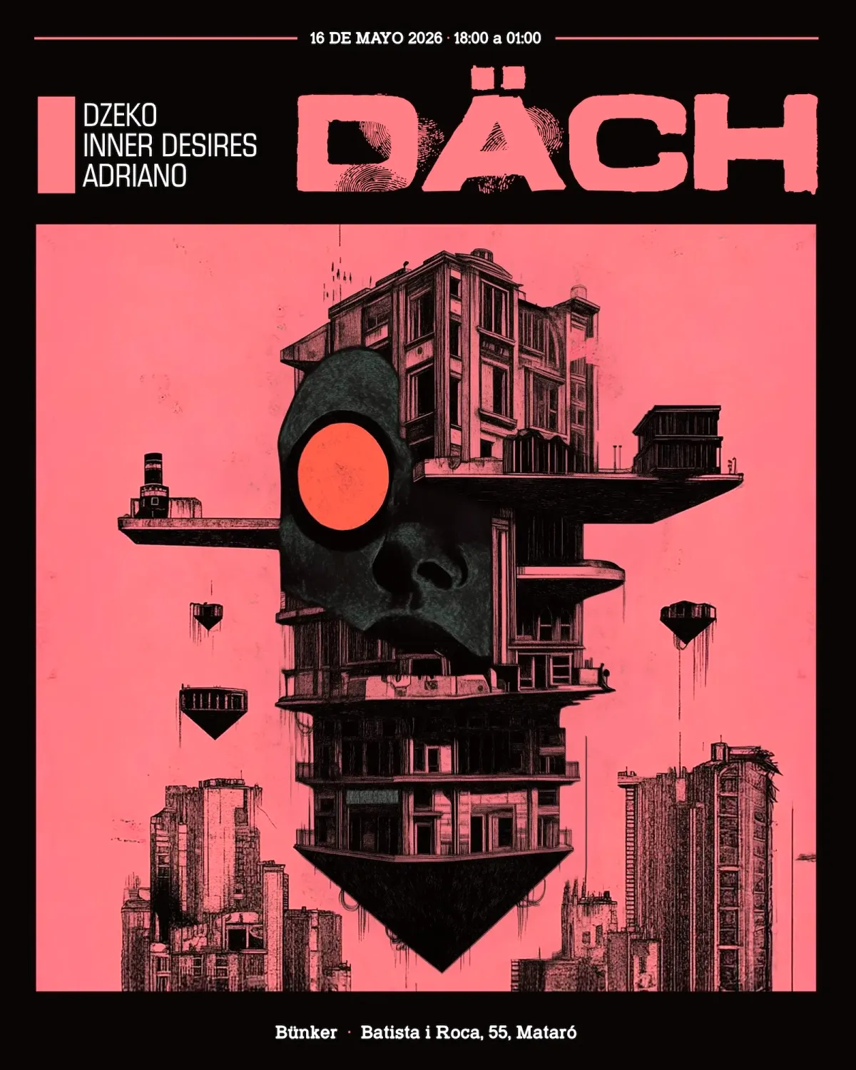 [CANCELLED] DÄCH x Bünker · Dzeko, Inner Desires, Adriano event poster