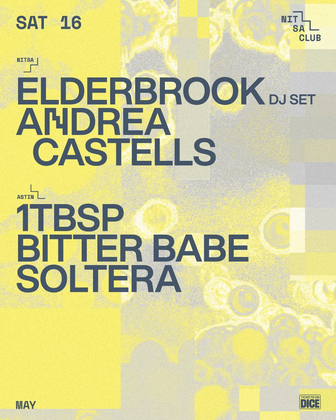 Elderbrook dj set · Andrea Castells / 1tbsp · Bitter Babe · SOLTERA event poster