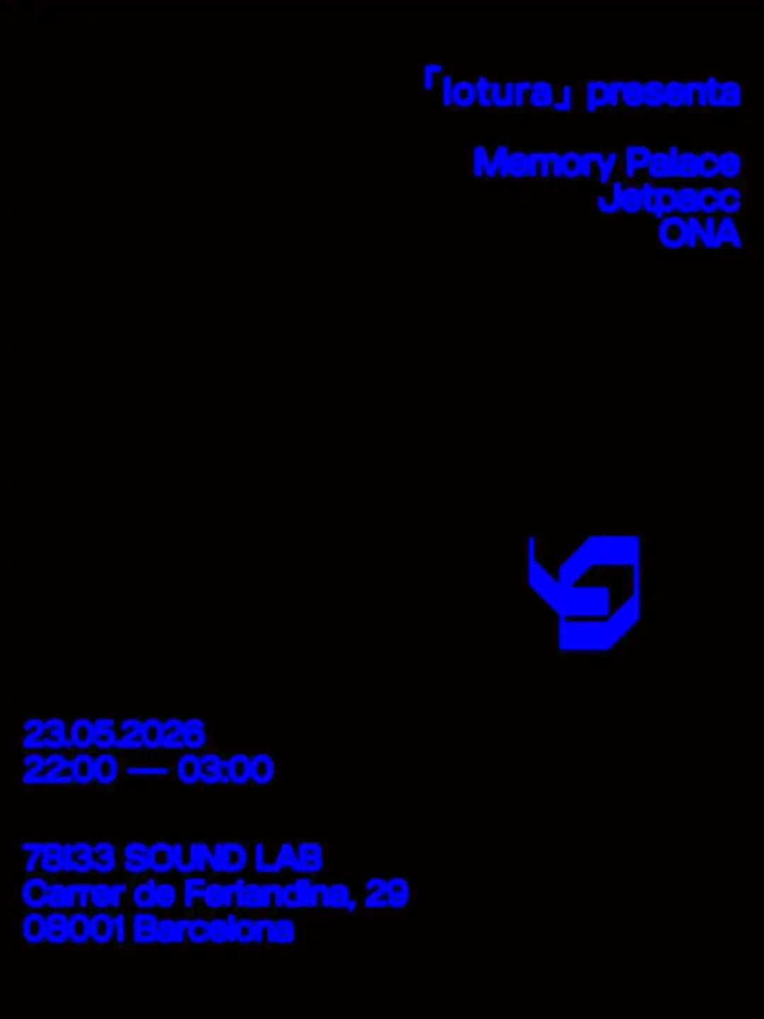 「lotura」presenta Jetpacc, Memory Palace, ONA event poster