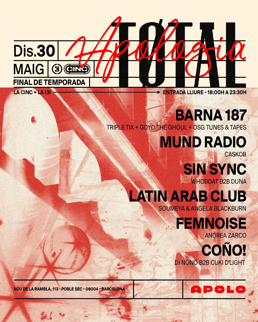 Apologia Total (End of season) at la CINC event poster