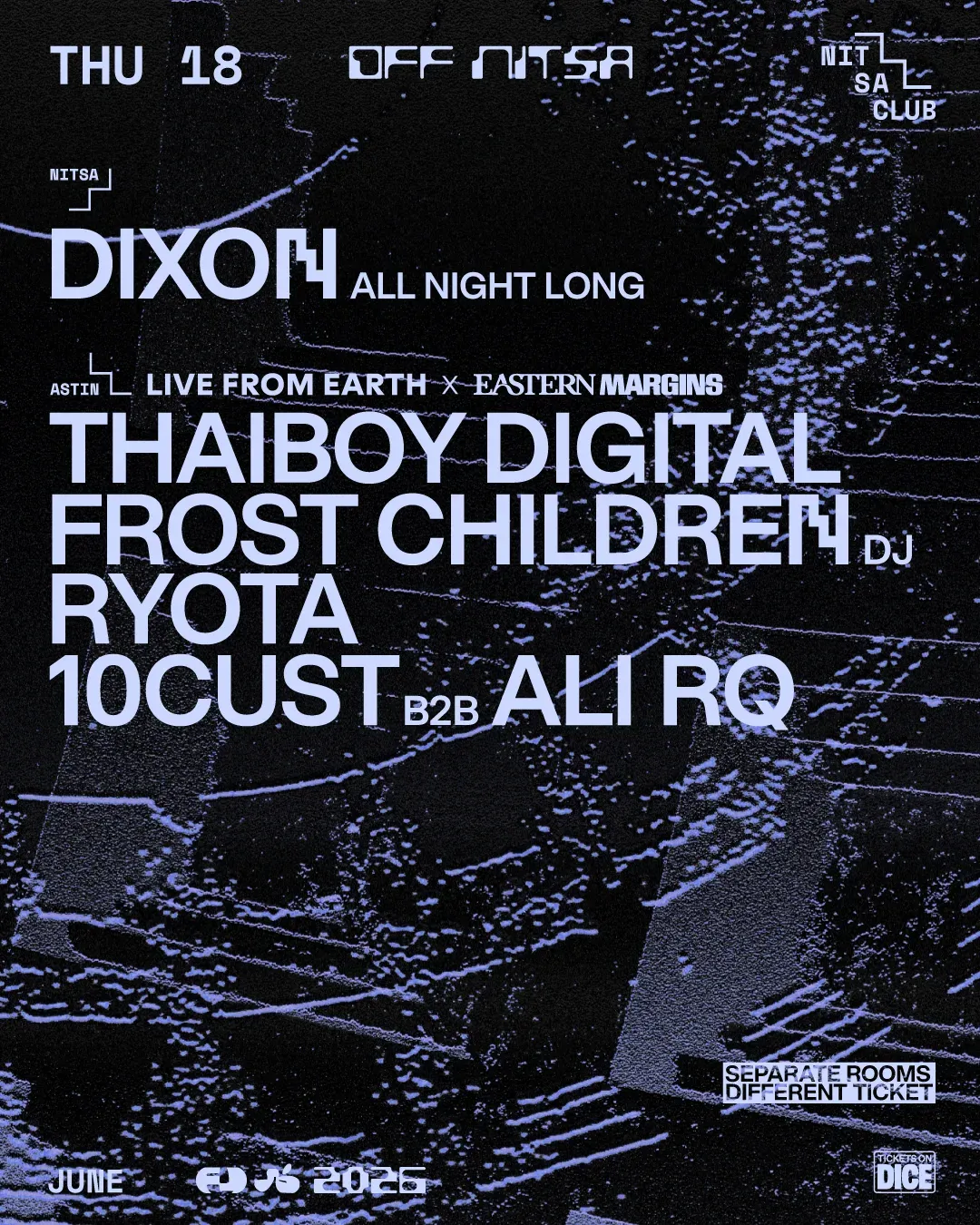OFF Nitsa: Dixon All Night Long / LFE x Eastern Margins: Thaiboy Digital · Frost Children DJ event poster