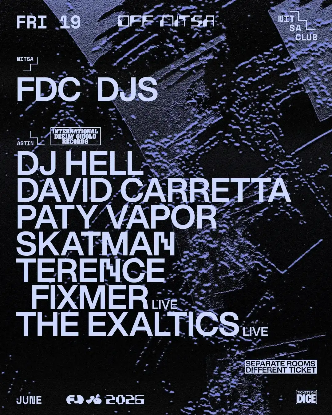 OFF Nitsa: DJ Hell's International Deejay Gigolo Records 30th Anniversary event poster