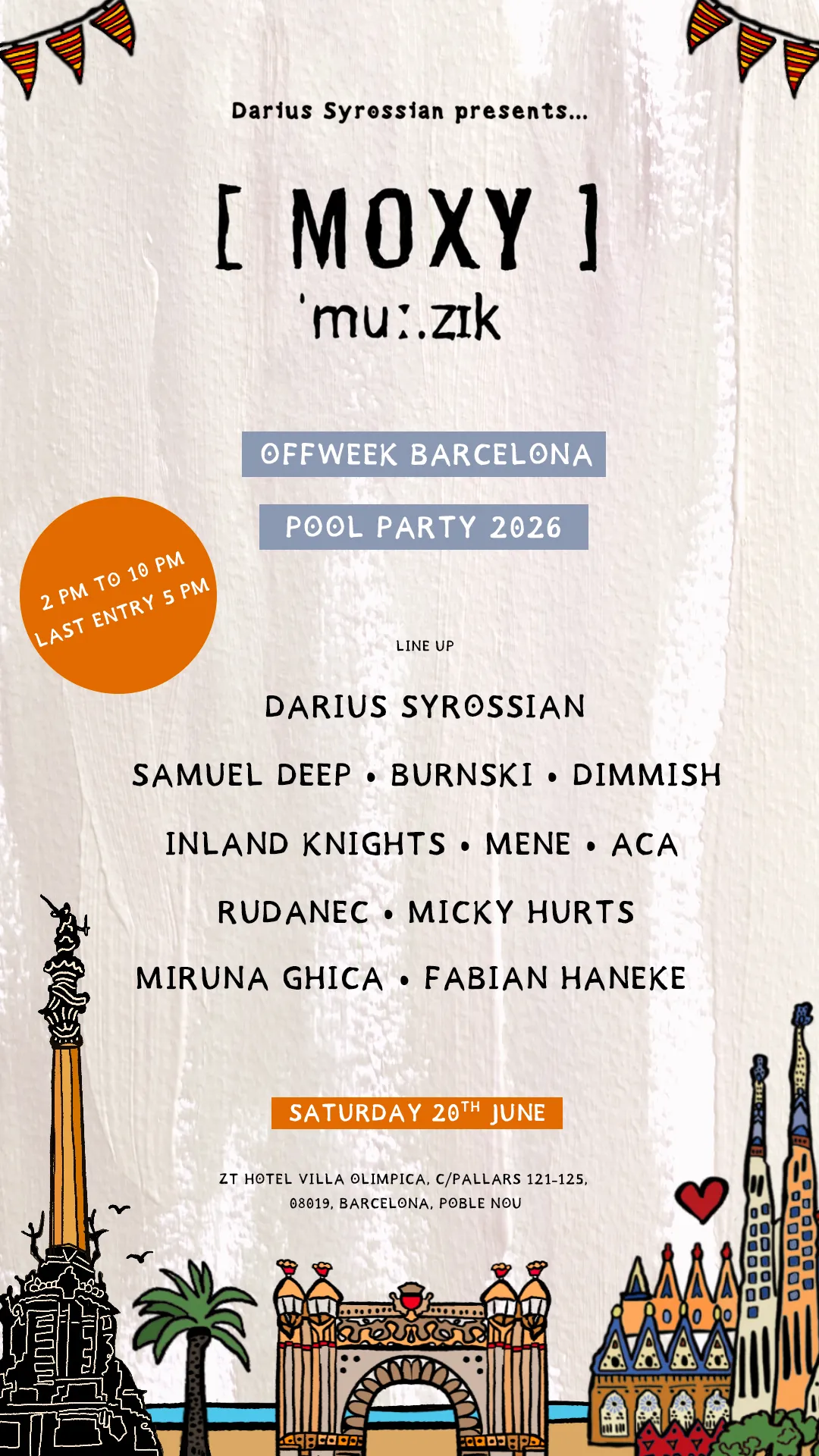 [LAST 100 tickets] Darius Syrossian presents Moxy Muzik Pool Party - OFFWEEK 2026 event poster