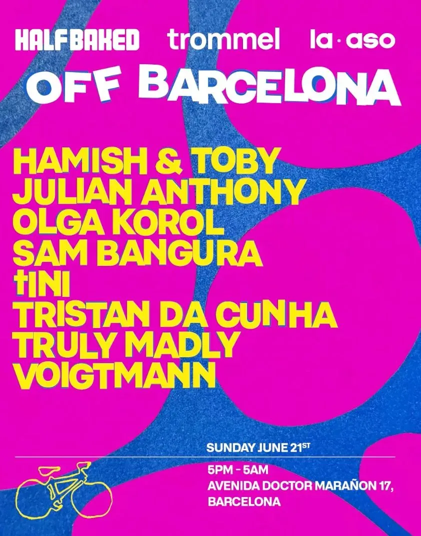 Half Baked x Trommel x LA ASO - OFF Barcelona 2026 event poster