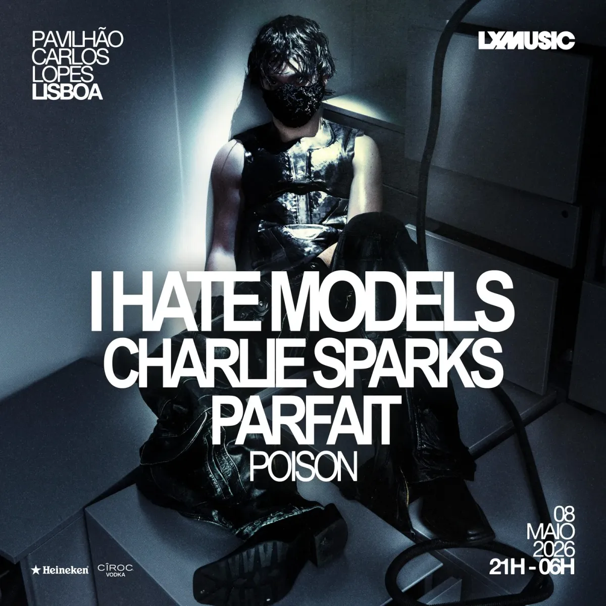LXMUSIC presents I Hate Models event poster