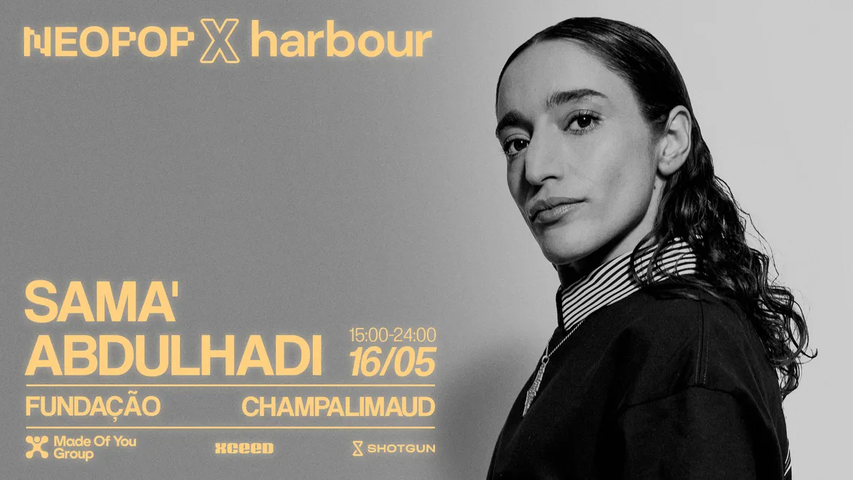 NEOPOP x Harbour presents Sama' Abdulhadi event poster
