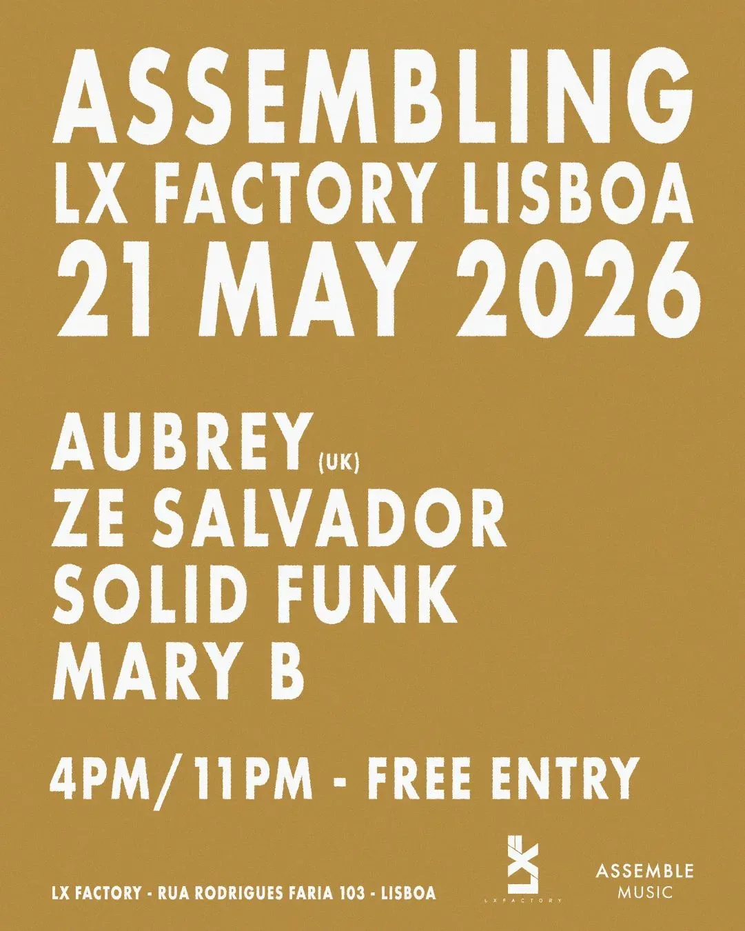 ASSEMBLING Lx Factory LISBOA W/ Aubrey (UK) event poster