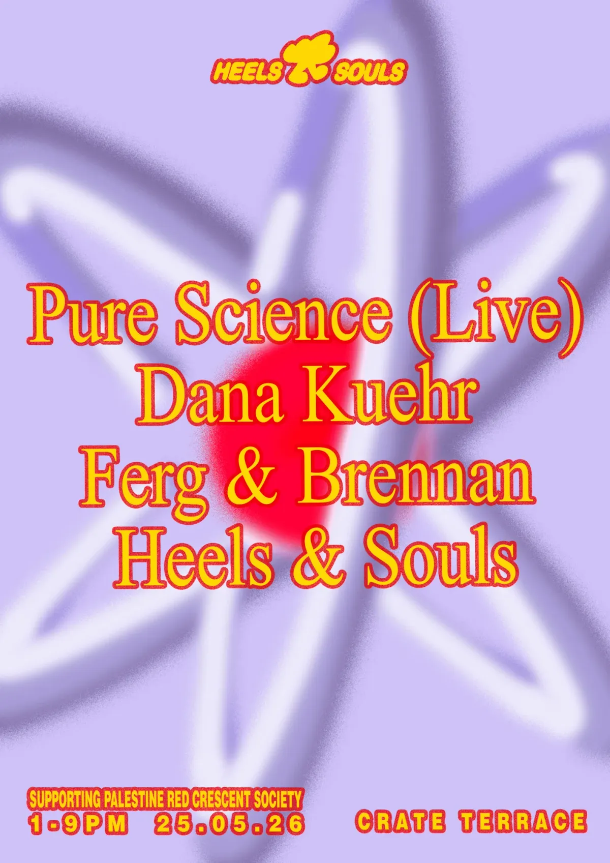 Heels & Souls - Pure Science (Live), Dana Kuehr, Ferg & Brennan event poster