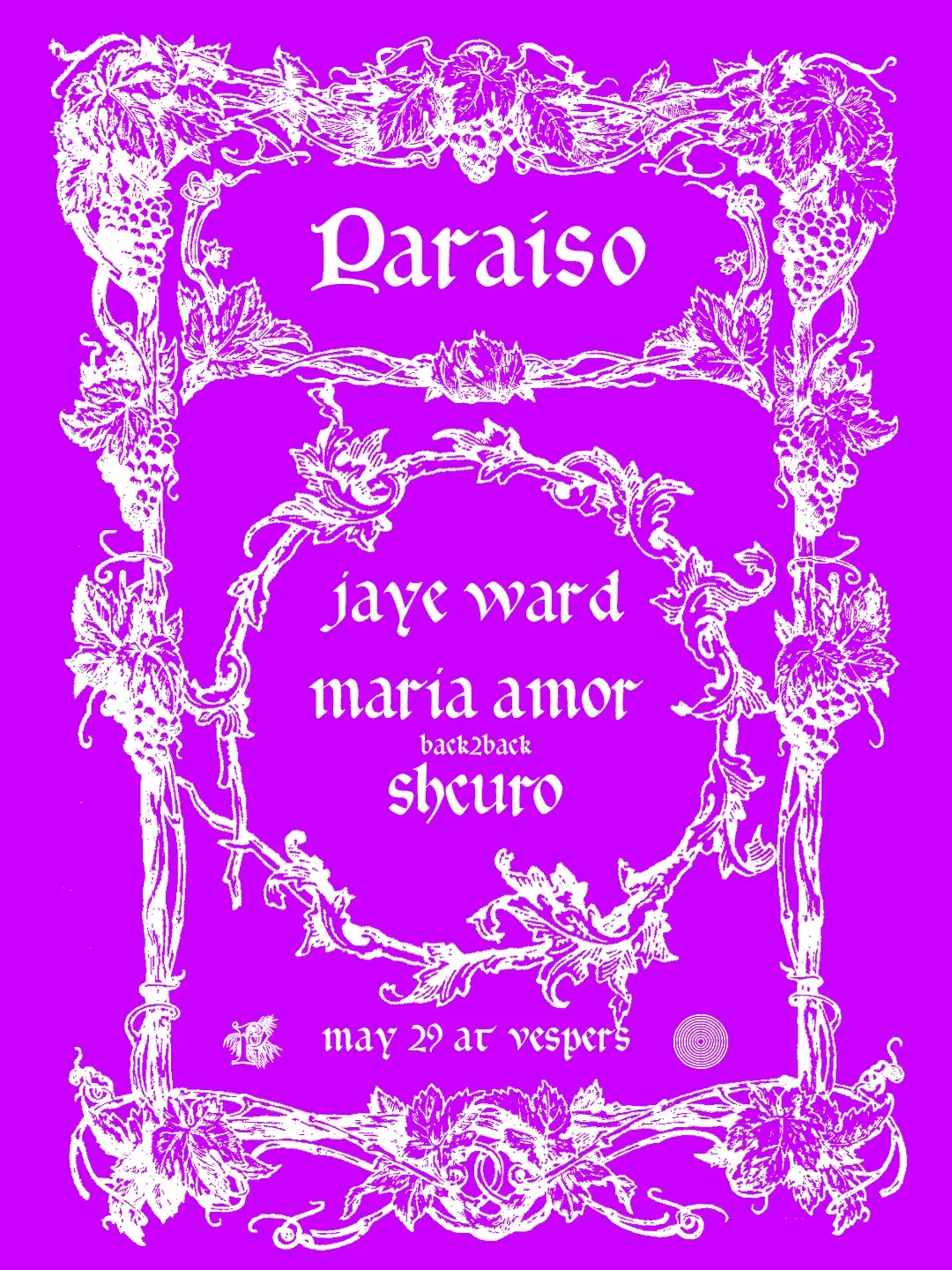 Paraíso with Jaye Ward, Maria Amor & Shcuro event poster