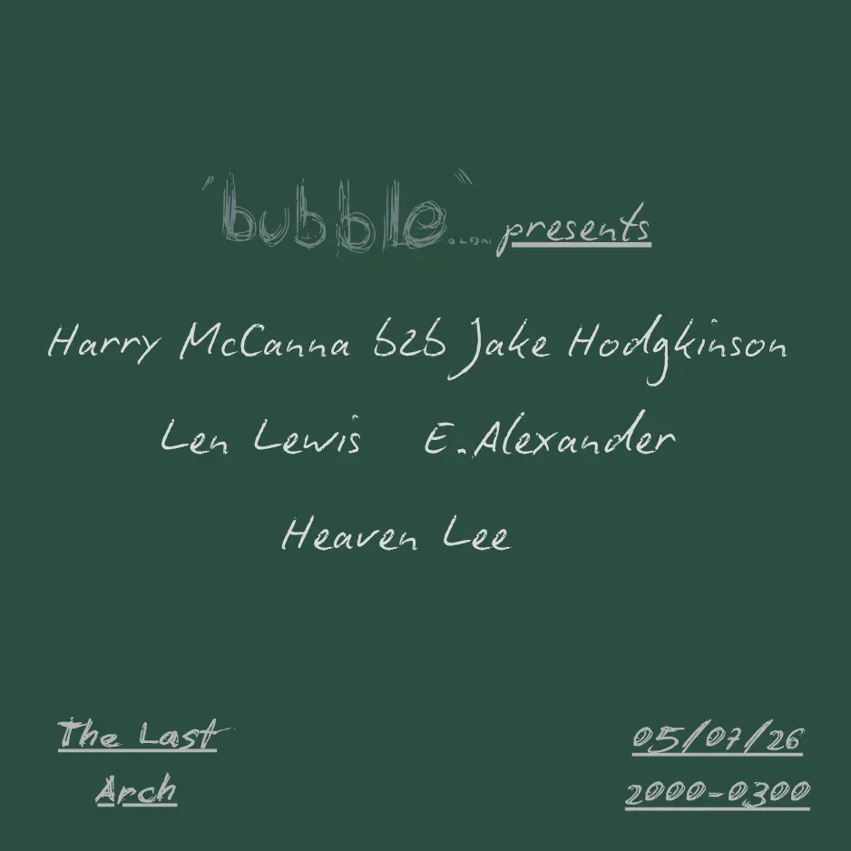 bubble.ldn presents Harry McCanna b2b Jake Hodgkinson event poster