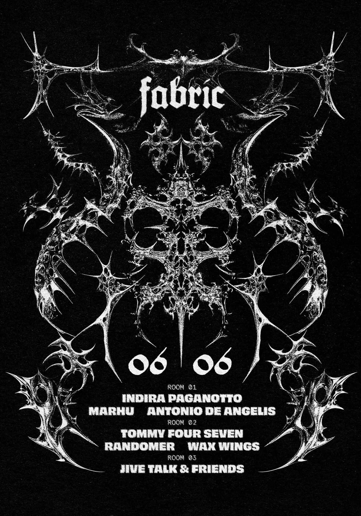 fabric: Indira Paganotto, Tommy Four Seven, Randomer, Marhu, Antonio De Angelis, Jive Talk event poster