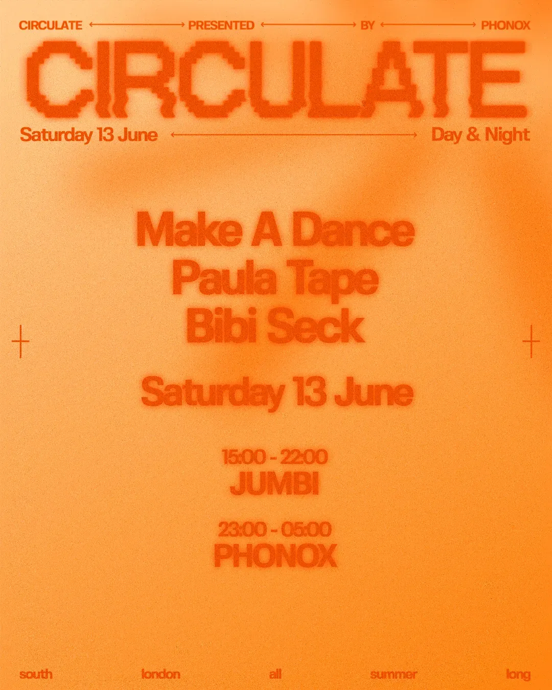 Phonox x Jumbi: CIRCULATE with Make A Dance, Paula Tape, Bibi Seck - Day & Night event poster