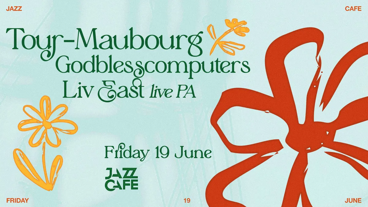 Tour-Maubourg, Godblesscomputers & Liv East (Live PA) event poster