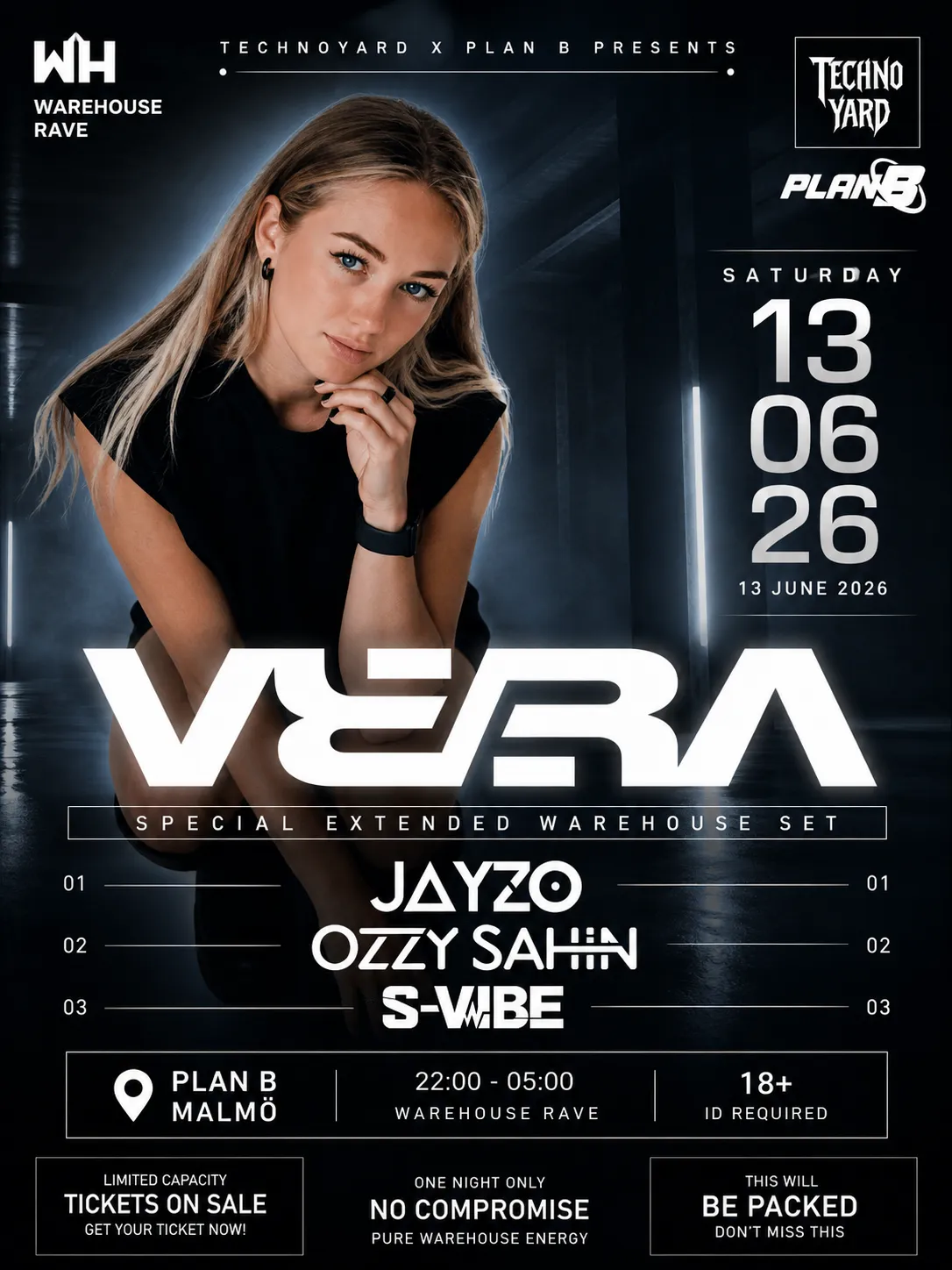 WAREHOUSE - VE/RA (NL) - Jayzo (NL) - Ozzy Sahin (UK) - S-vibe - Plan B MALMÖ event poster
