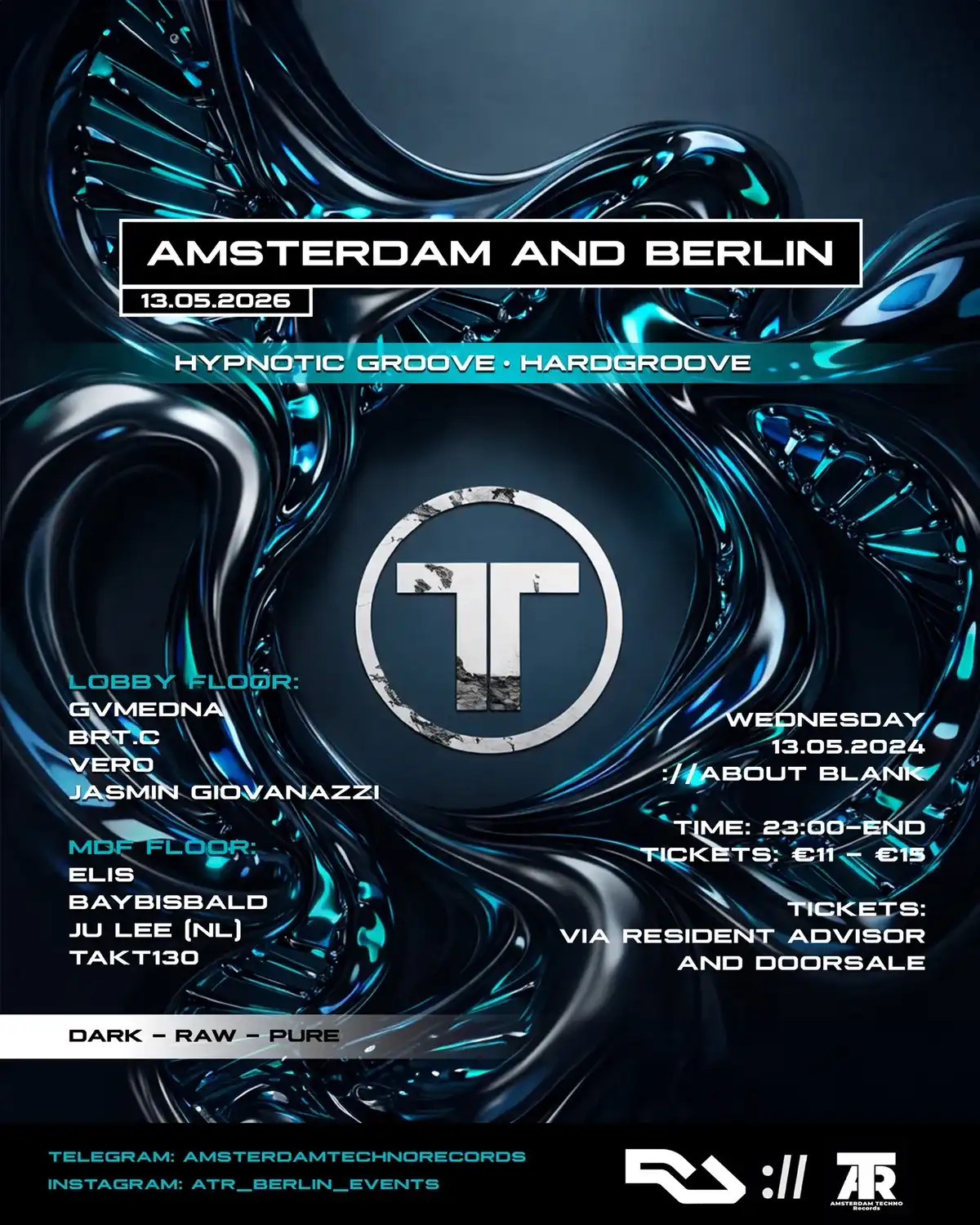 Amsterdam Techno Records and Secret location on Wednesday's [Amsterdam and Berlin] event poster