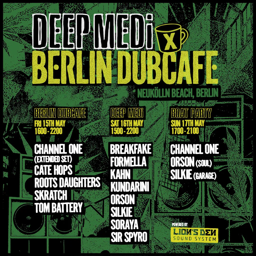 Berlin DubCafe x DEEP MEDi W/end event poster