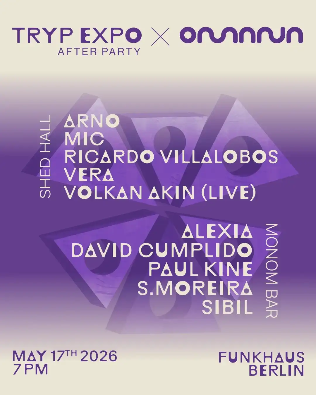Omana presents TRYP Expo Afterparty with Ricardo Villalobos, Vera, Arno, Volkan Akin event poster