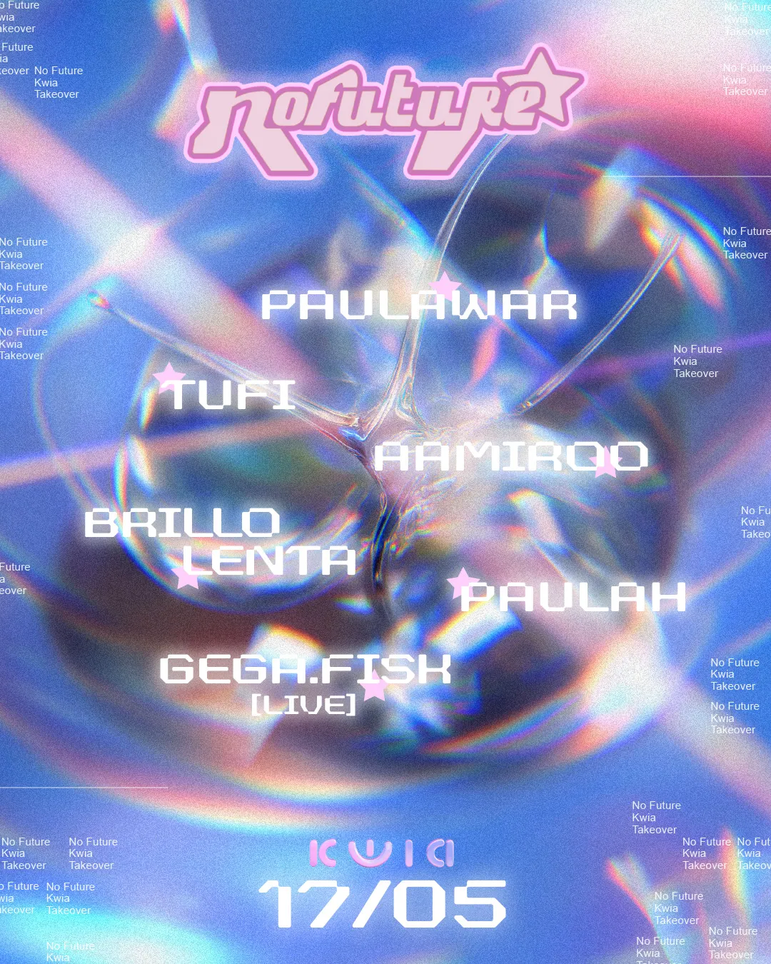 ɴO𐊥UтUʀE kwia event poster