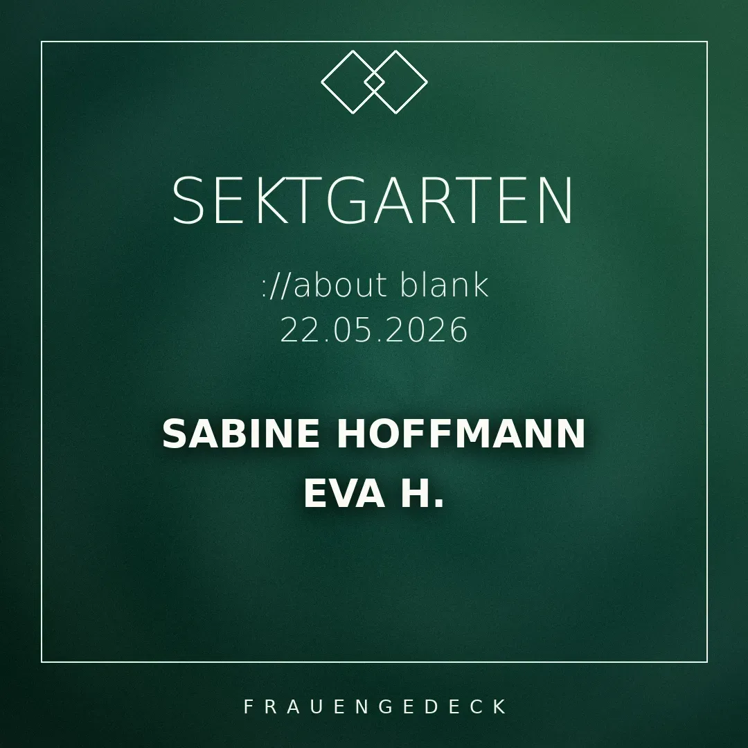 ://sektgarten x Frauengedeck [free entry & open air] event poster