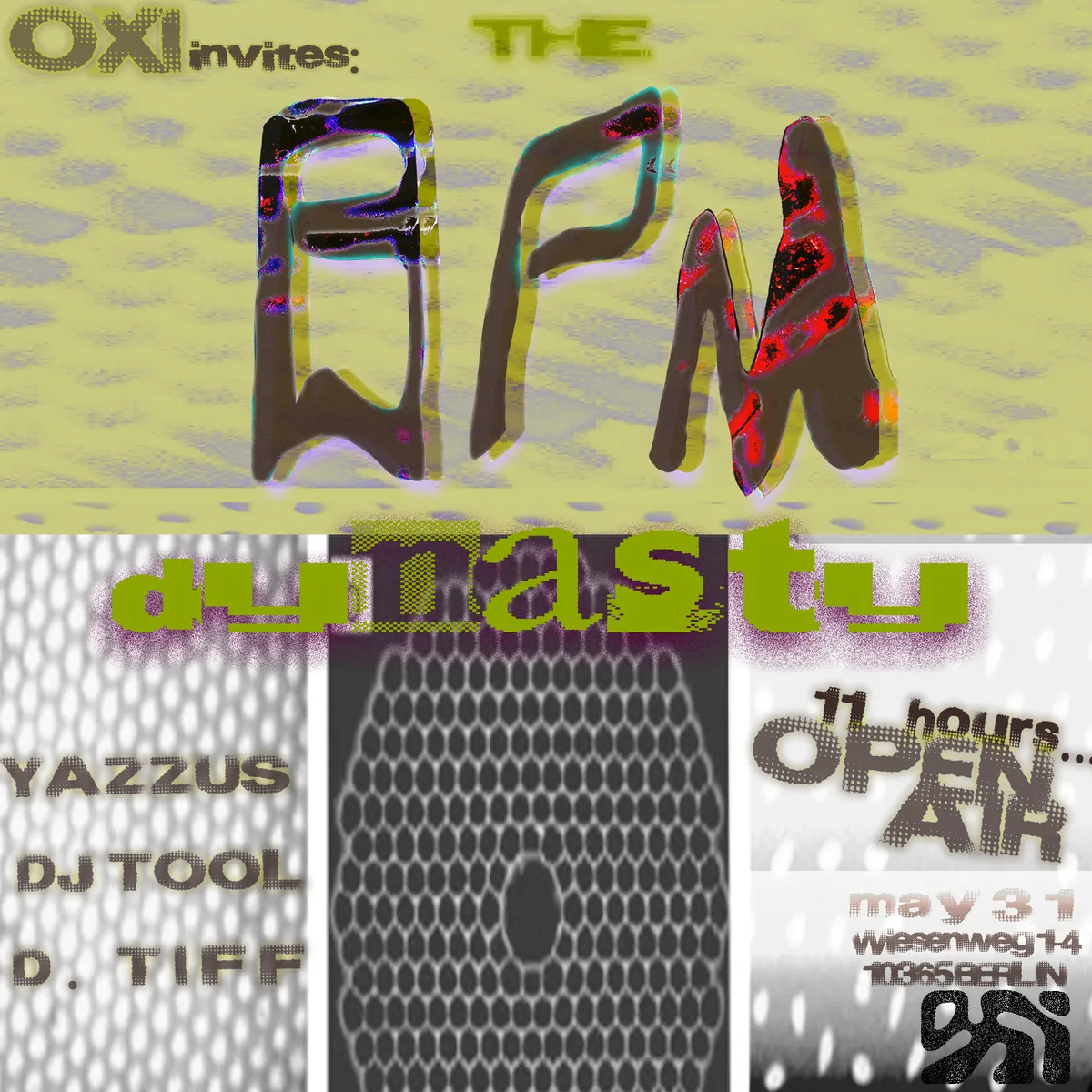 OXI invites: BPM DYNASTY [DJ TOOL b2b Yazzus b2b D.Tiff - 11h set] event poster