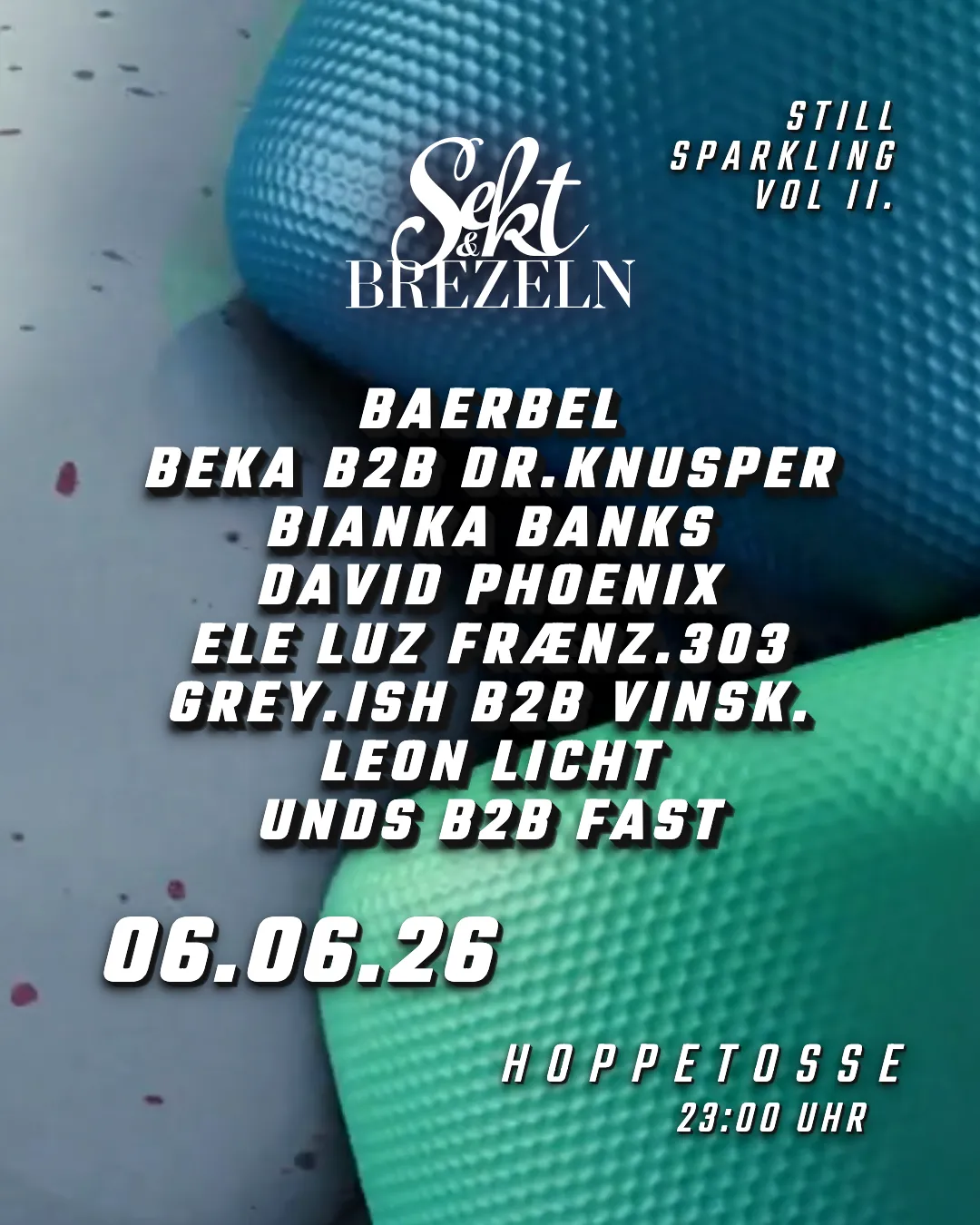 Sekt&Brezeln presents STILL SPARKLING VOL.II event poster