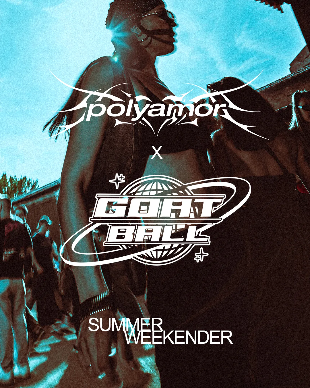 Polyamor X GOAT BALL 34h Weekender event poster