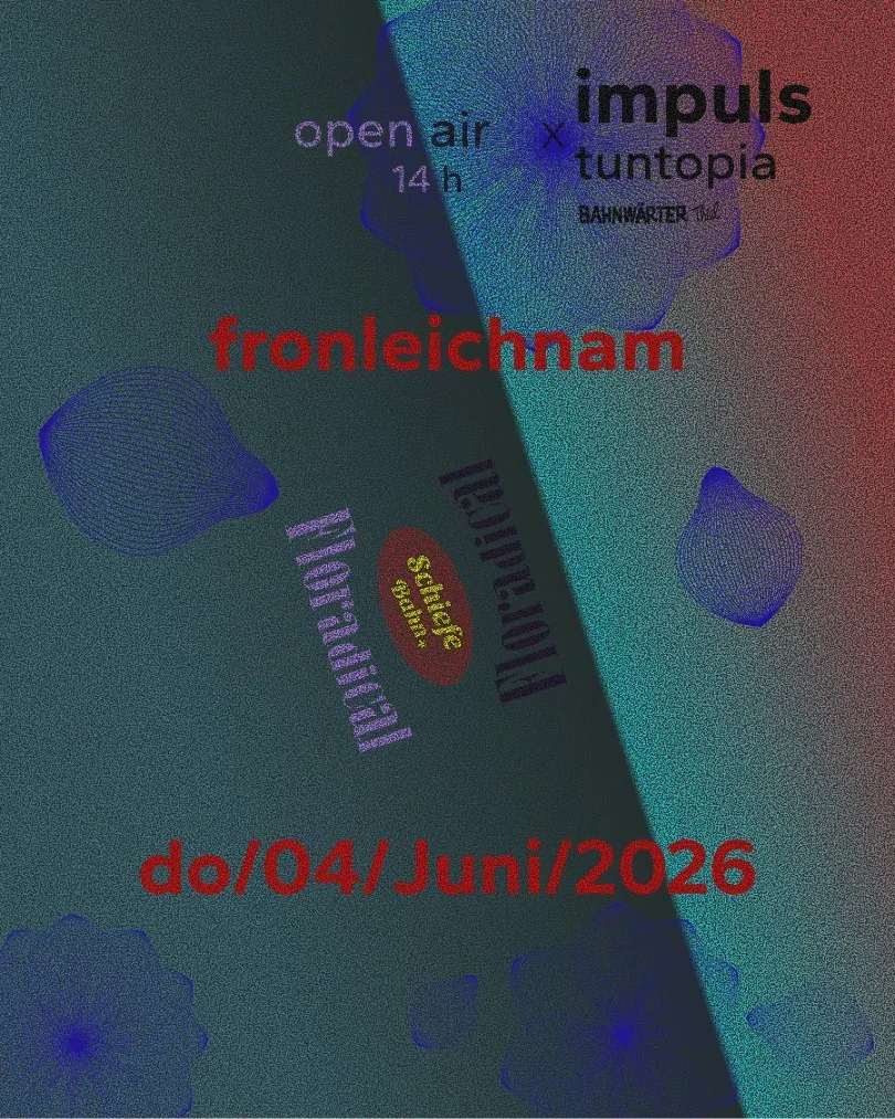 Schiefe Bahn 4.0 // open air // Floradical: Impuls x Tuntopia event poster