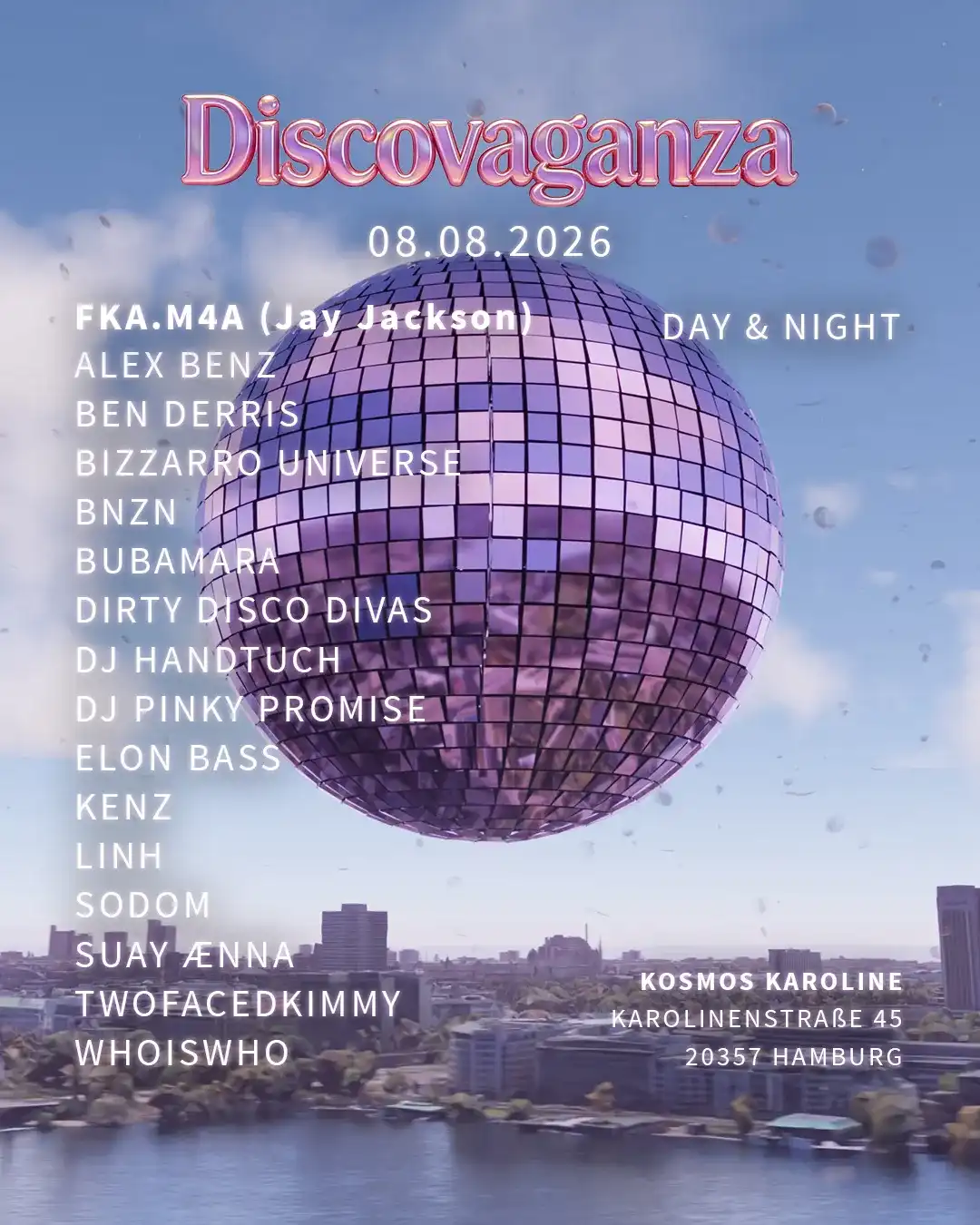 DISCOVAGANZA DAY & NIGHT with fka.m4a, Ben Derris, BNZN, Elon Bass, and many more event poster