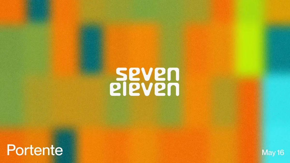 Seven Eleven: Portente event poster
