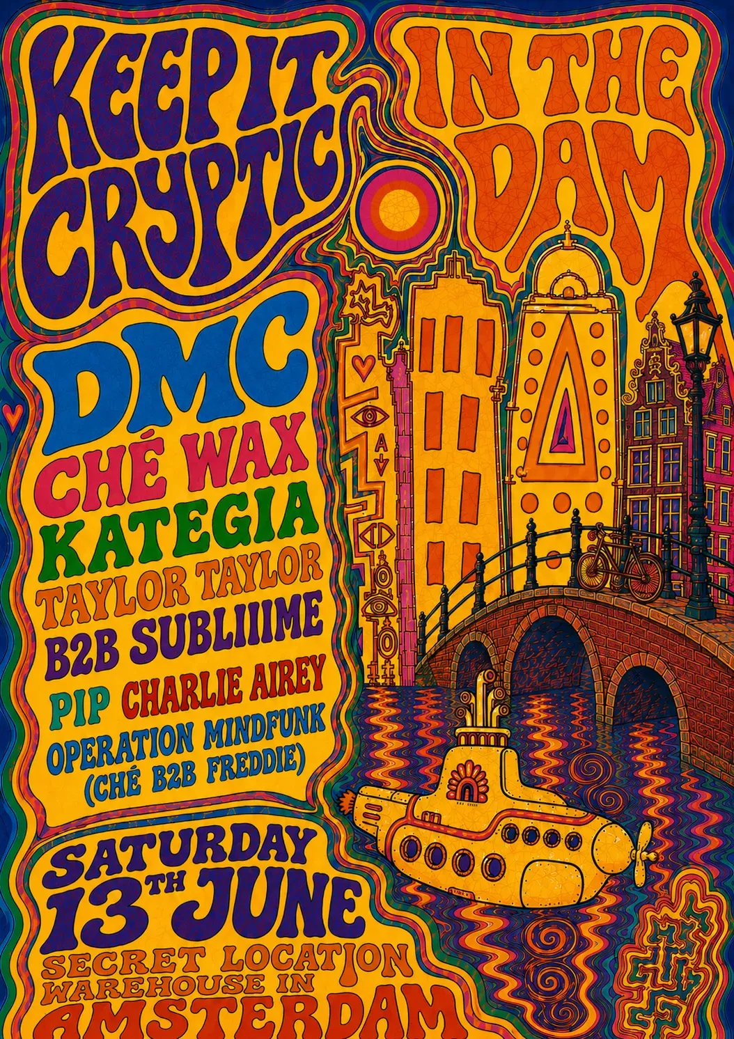 SECRET LOCATION WAREHOUSE PARTY: Keep It Cryptic In The Dam with DMC, CHÉ WAX, KATEGIA + more event poster