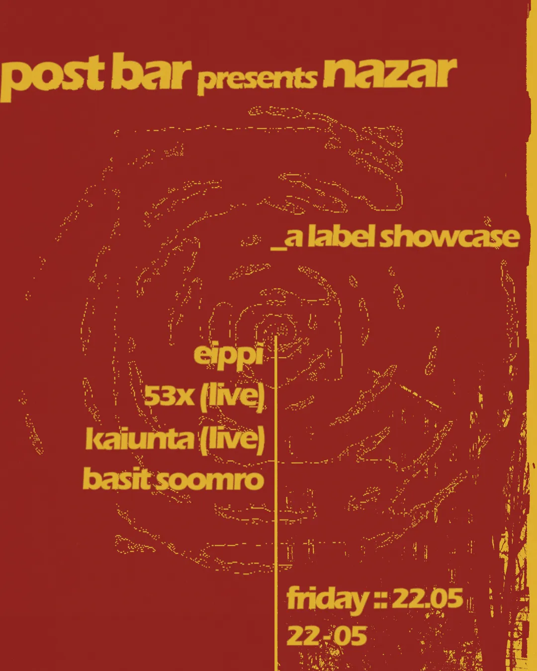 Nazar — 53X LIVE, Kaiunta LIVE, Basit Soomro, Eippi event poster