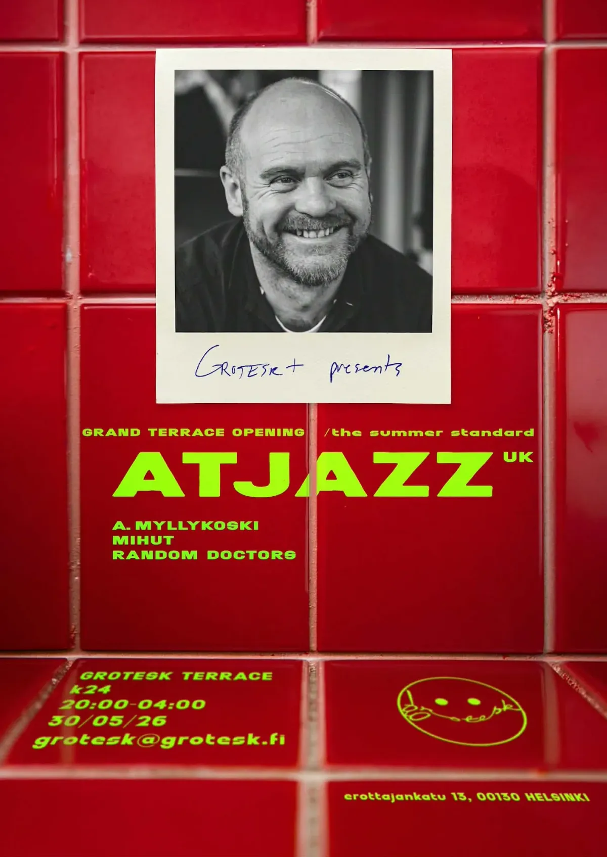 Grotesk + terrace opening: Atjazz ( UK ) event poster