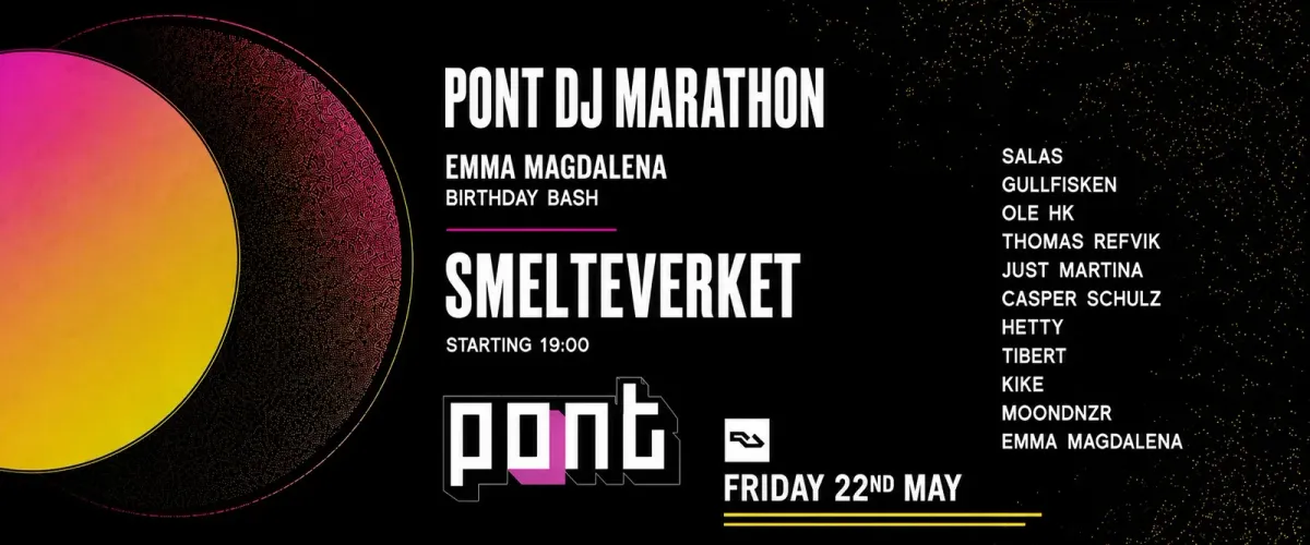 PONT DJ Marathon / Emma Magdalena Bday Bash event poster