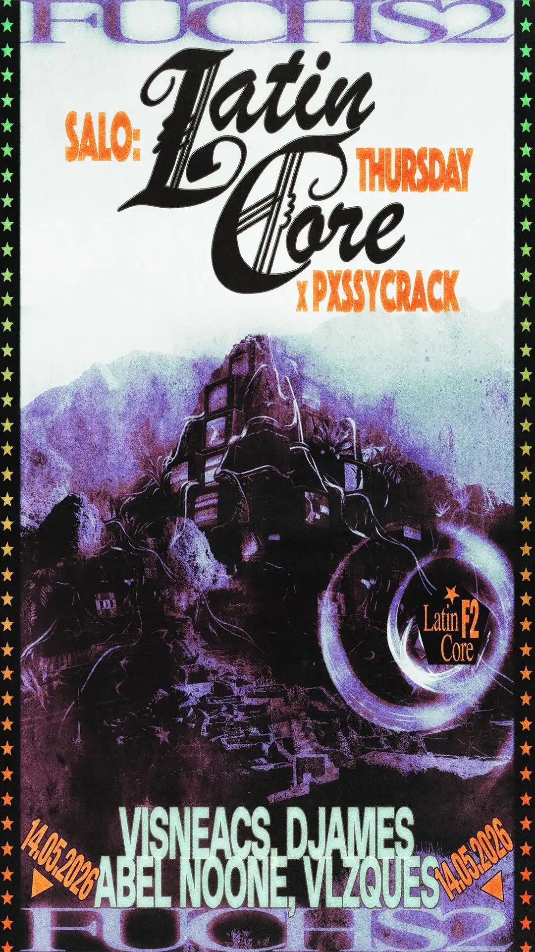 LATIN CORE THURSDAYS x PXSSYCRACK: VISNEACS / DJames / Abel Noone VLZQUES event poster