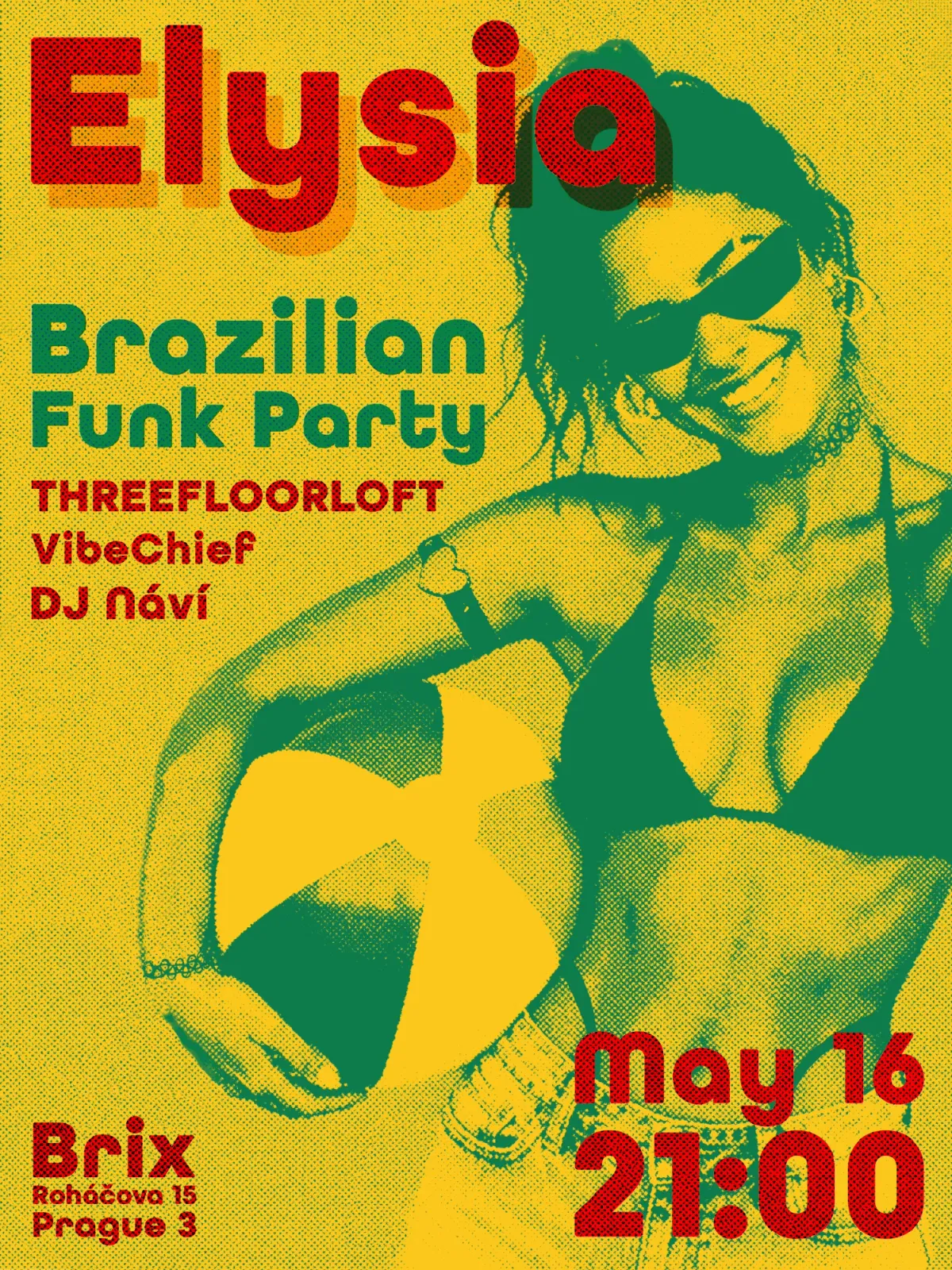 ELYSIA — Brazilian Funk in Žižkov with Threefloorloft, DJ Návi & VibeChief event poster