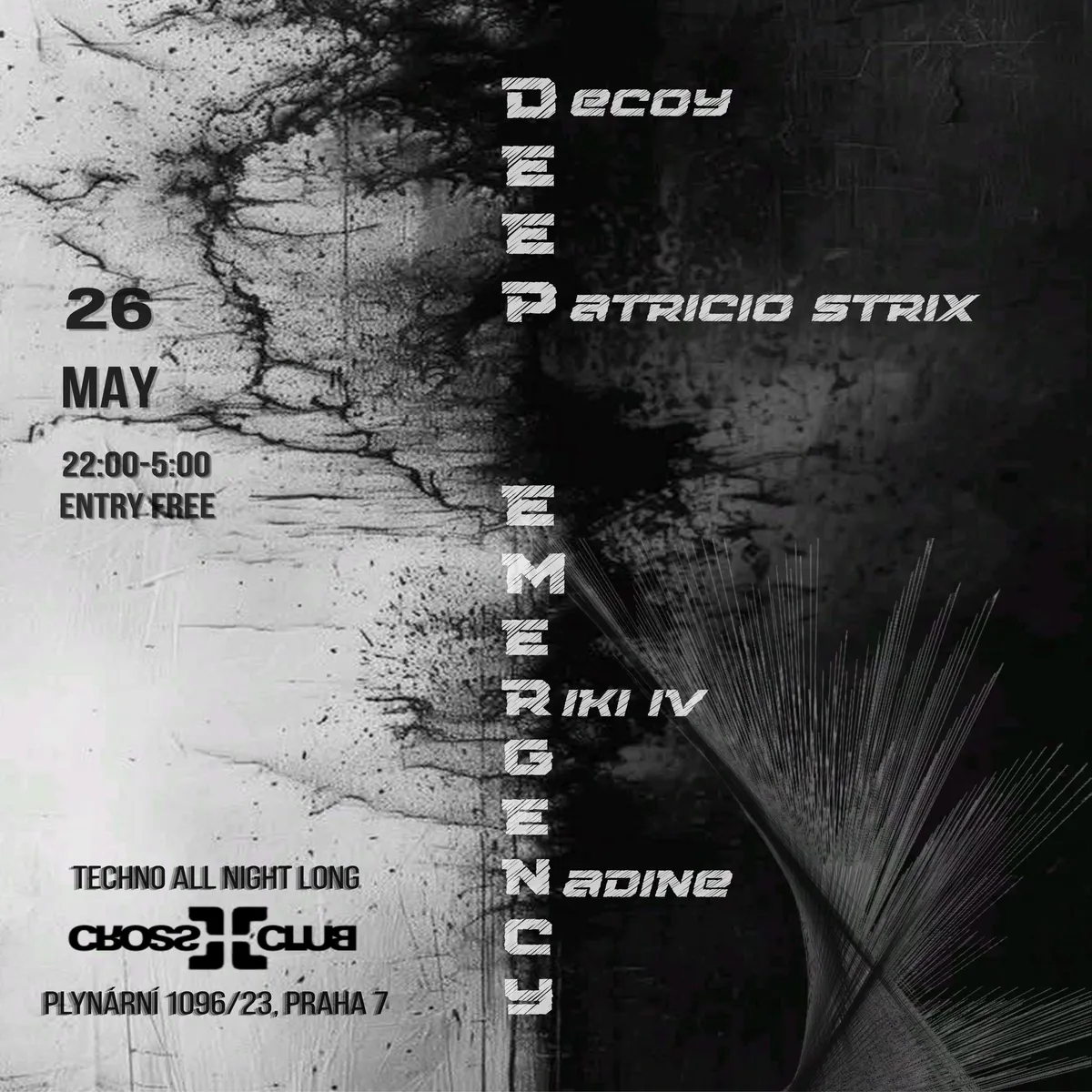 DEEP EMERGENCY TECHNO NIGHT - Cross Club event poster