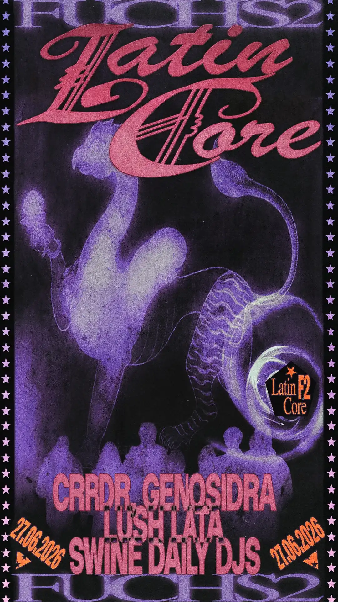 LATIN CORE: CRRDR ☆ Genosidra ☆ Lush Lata ☆ Swine Daily DJs event poster