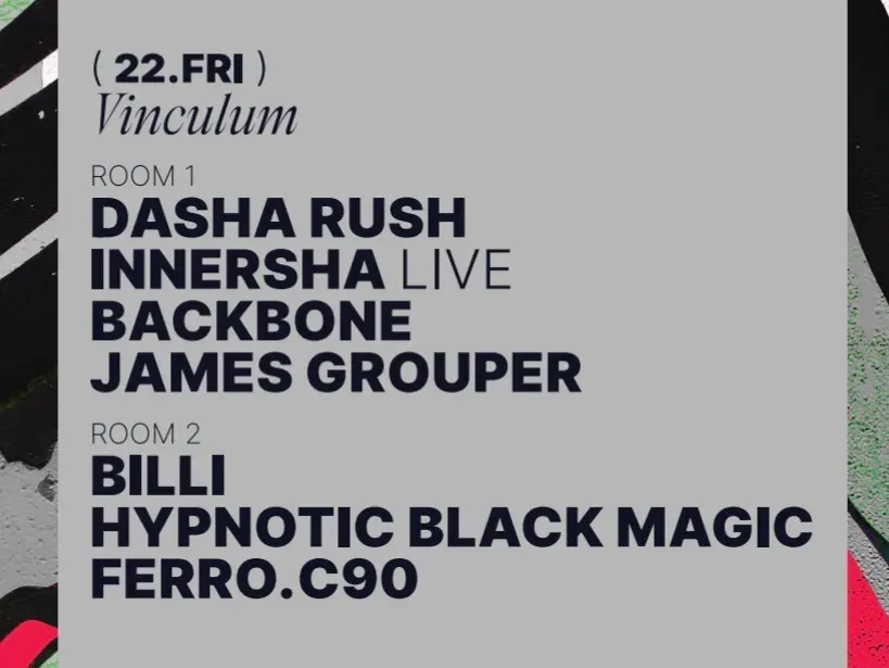 Ministerium Club x Vinculum // Dasha Rush, Innersha & More event poster